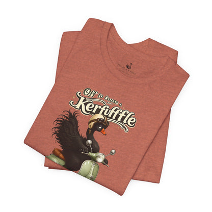 Off to cause a Kerfuffle T-Shirt