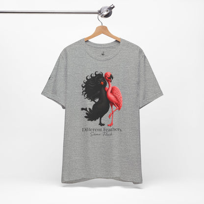 Different Feathers. Same Flock T-Shirt