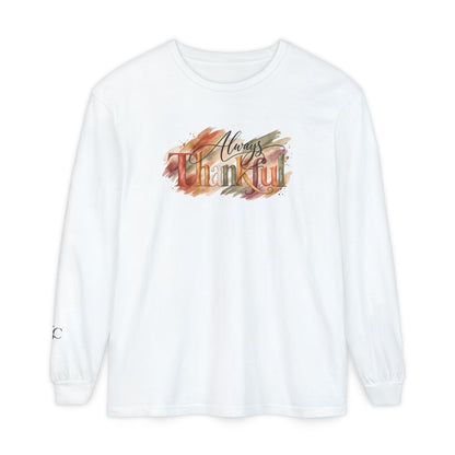 Always Thankful Long Sleeve T-Shirt