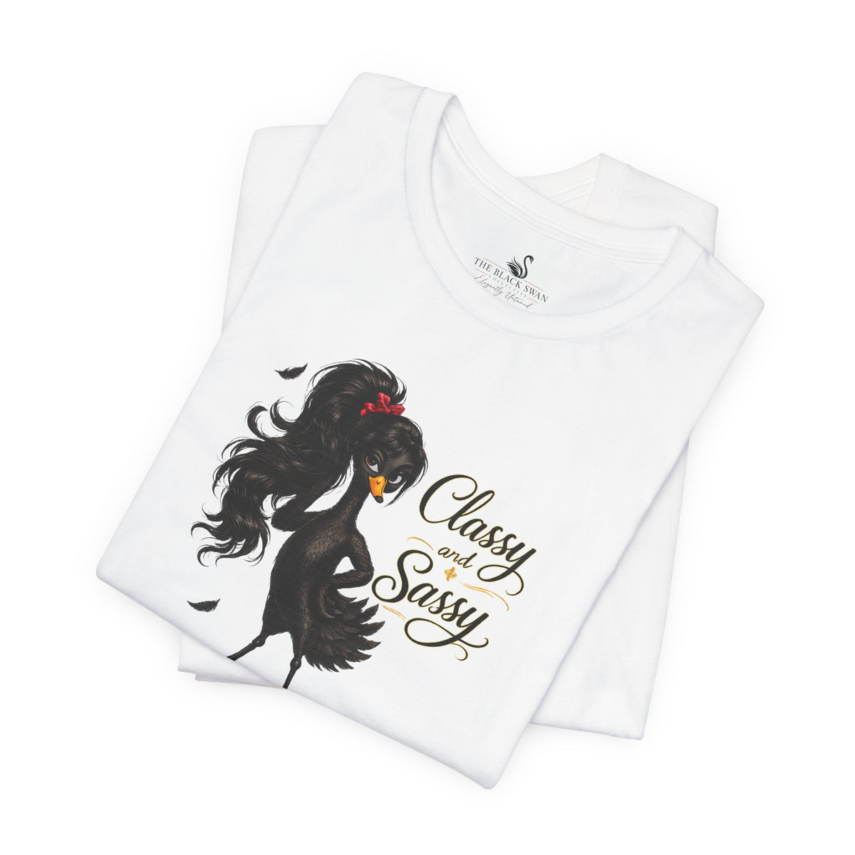 Classy and Sassy T-Shirt