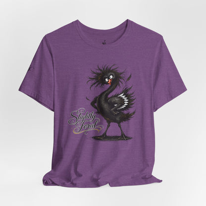 Slightly Feral T-Shirt