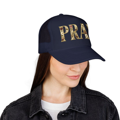 Pray Foam Trucker Hat
