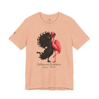 Different Feathers. Same Flock T-Shirt