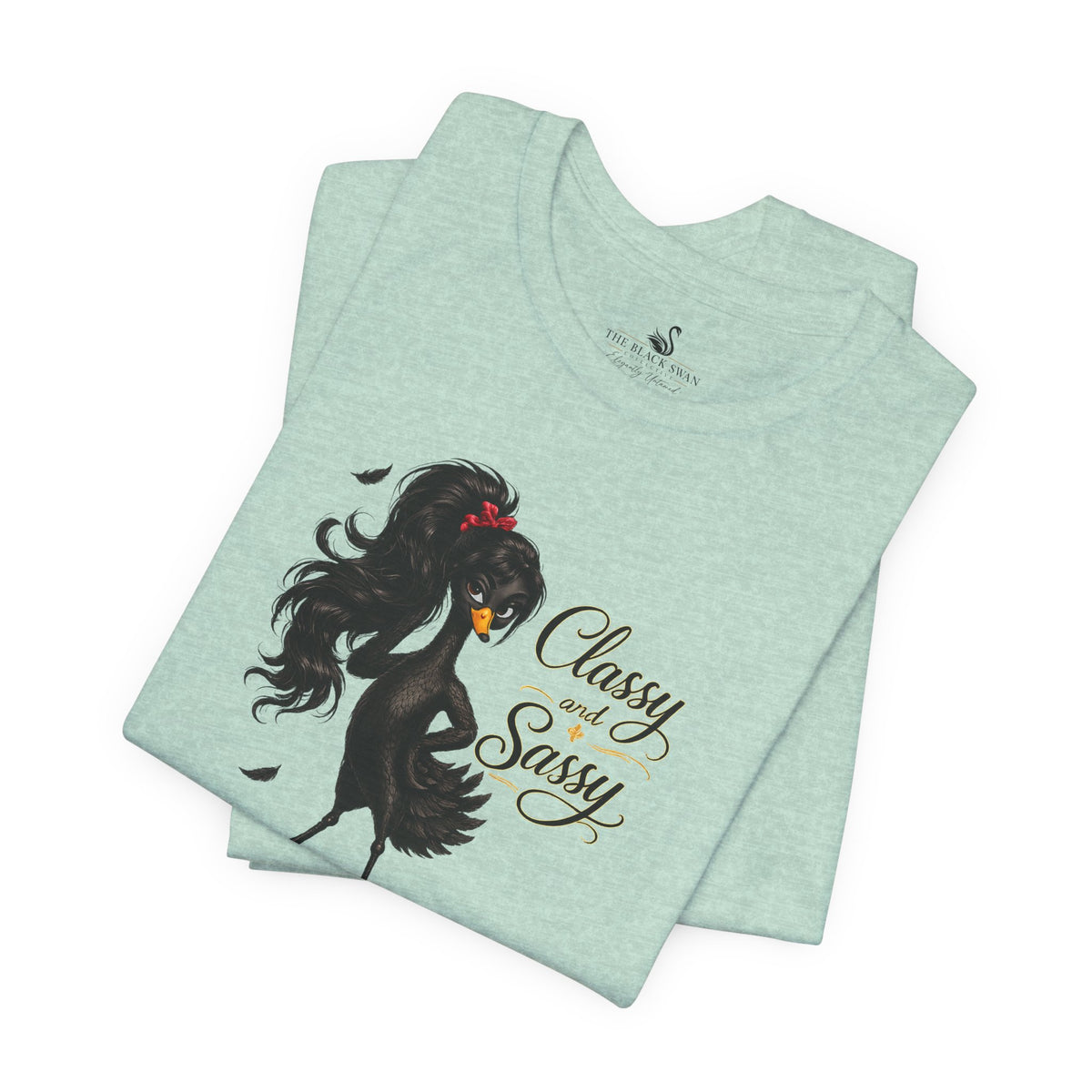 Classy and Sassy T-Shirt