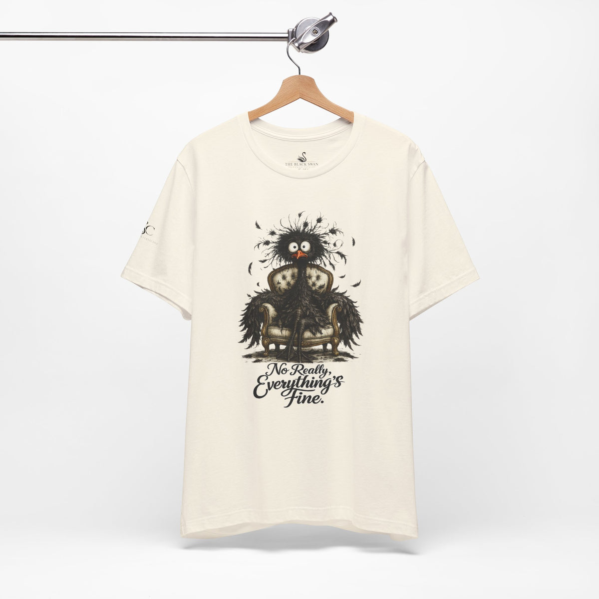 No Really, Everything's Fine T-Shirt