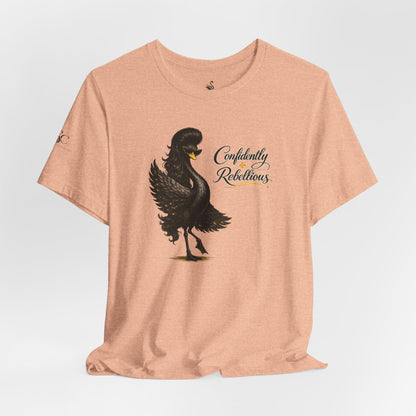 Confidently Rebellious TShirt