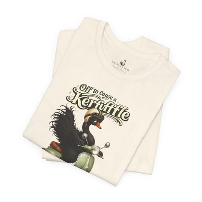 Off to cause a Kerfuffle T-Shirt