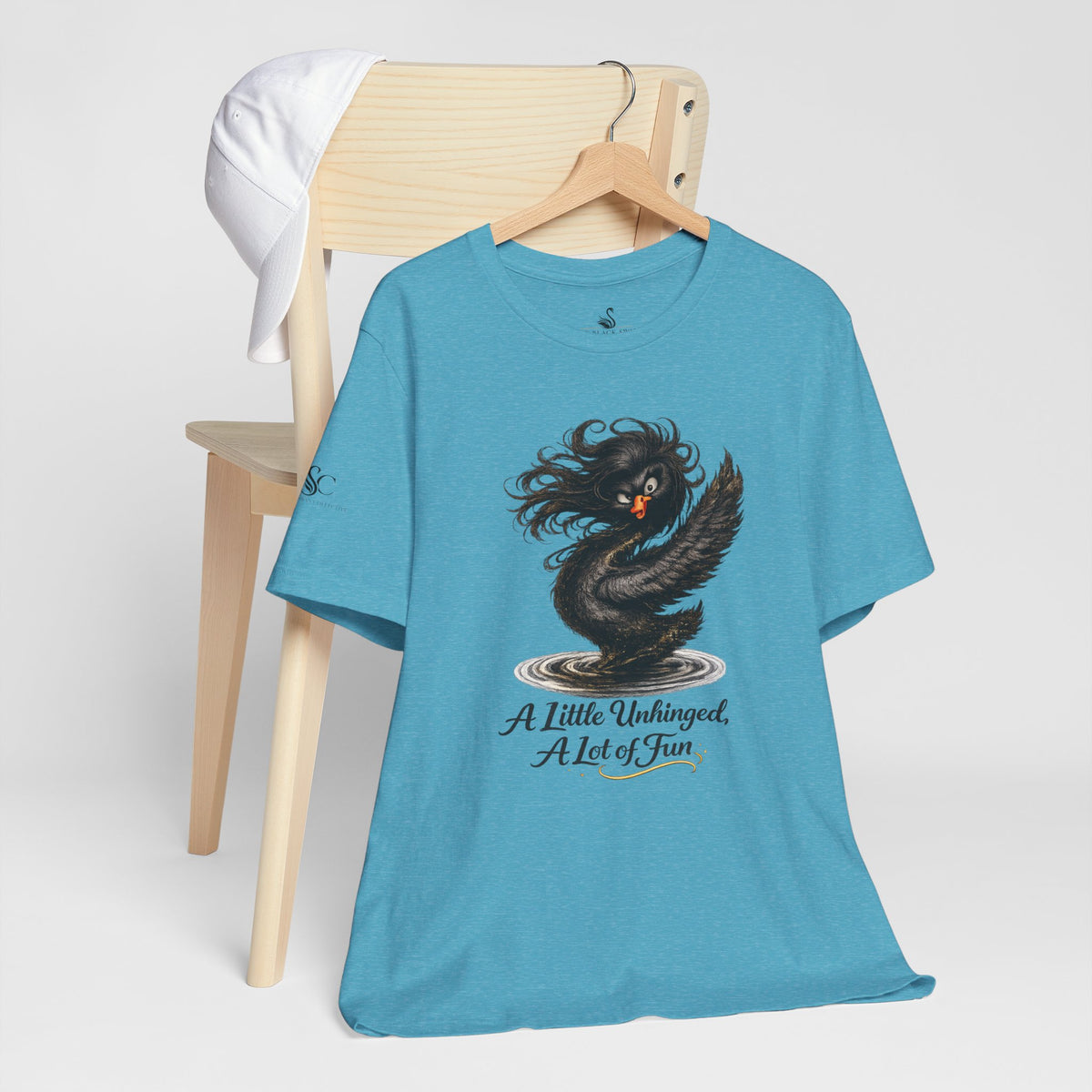 A Little Unhinged, A Lot of Fun T-Shirt