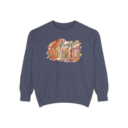 Always Thankful Sweatshirt