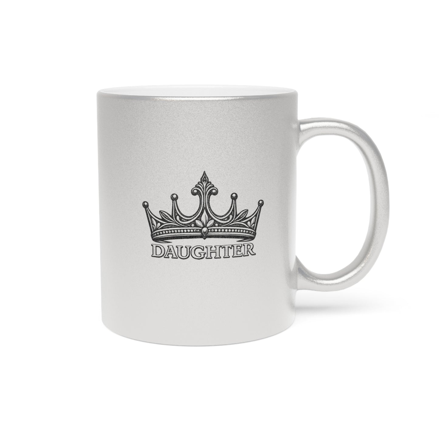 Daughter Crown Metallic Mug (Silver\Gold)
