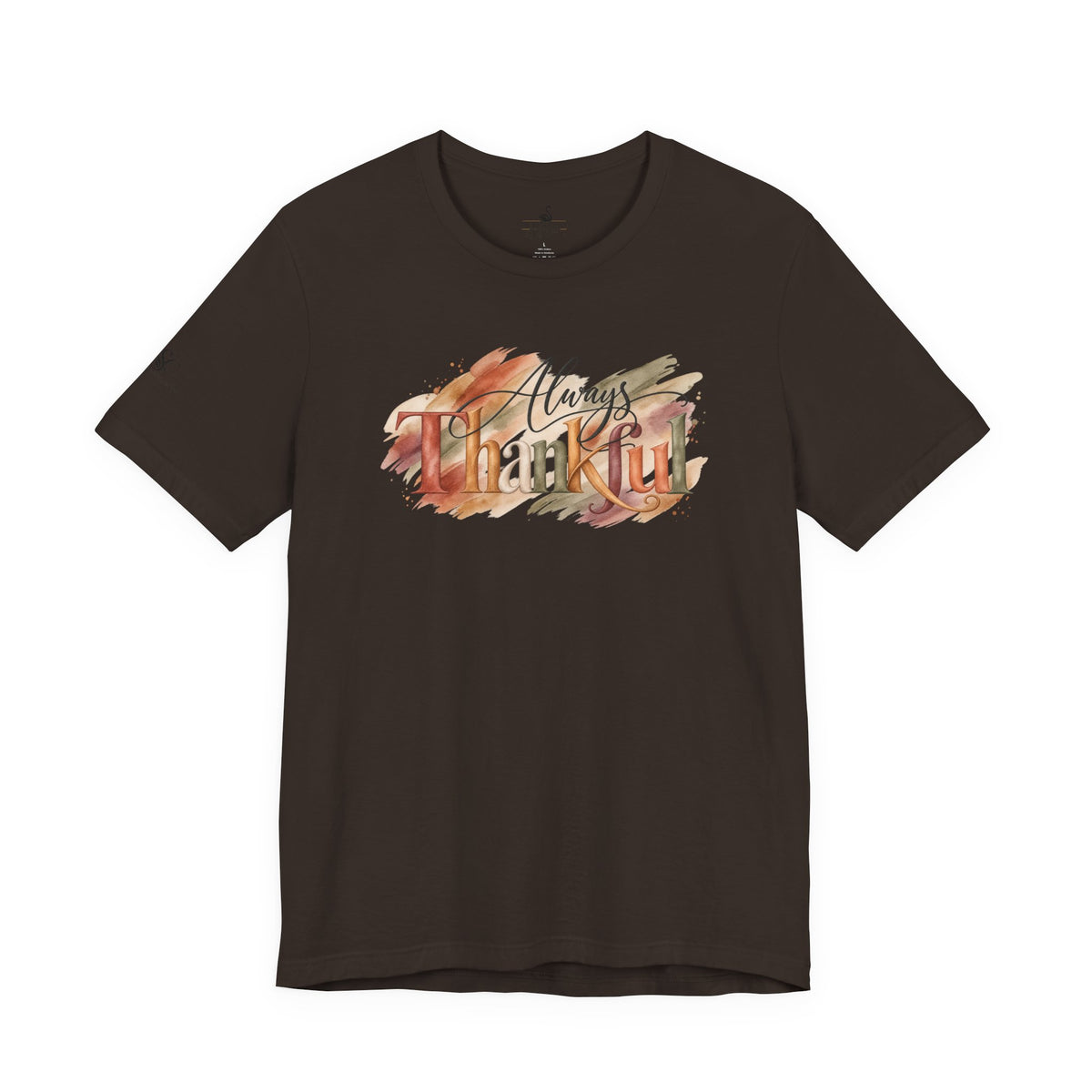 Always Thankful T-Shirt