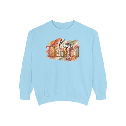 Always Thankful Sweatshirt
