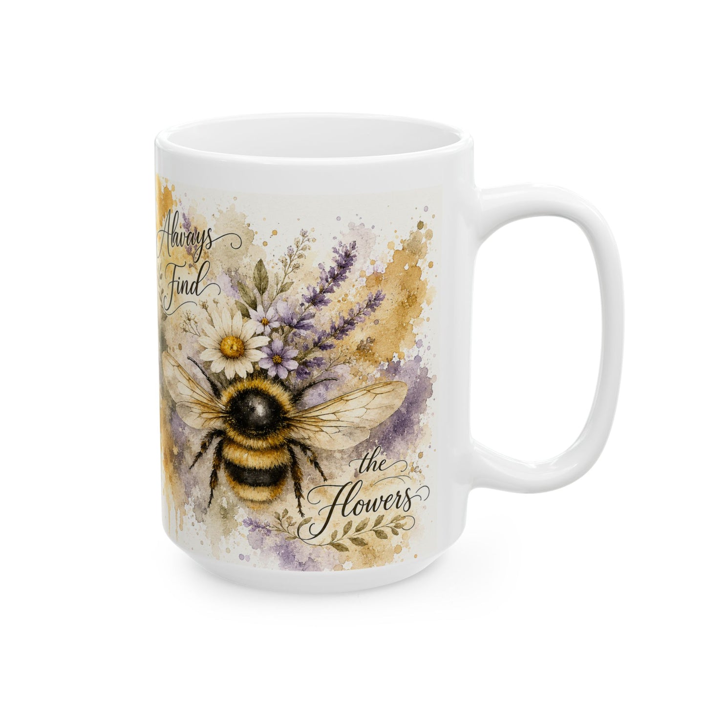 Always Find the Flowers Mug