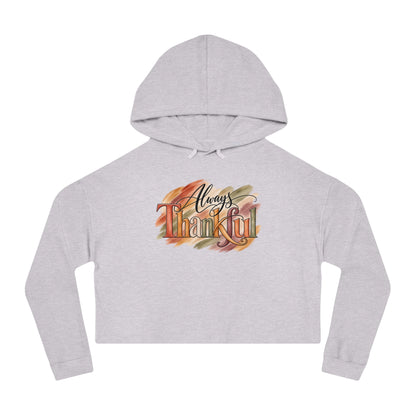 Always Thankful Cropped Hooded Sweatshirt