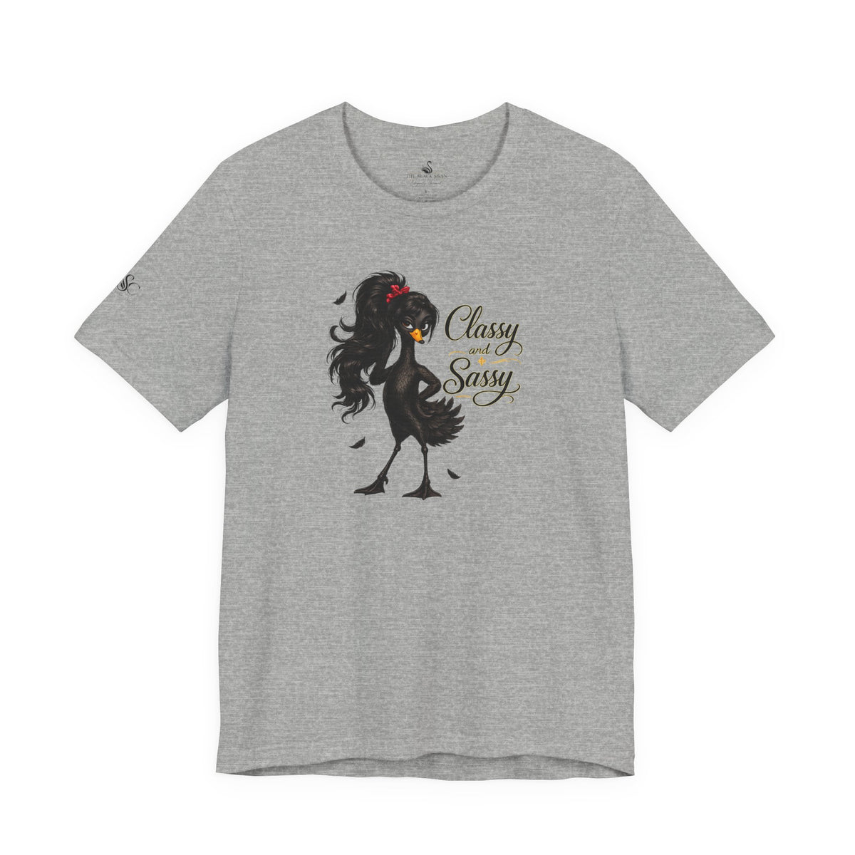 Classy and Sassy T-Shirt