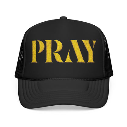 Pray Embroidered Foam Trucker Hat