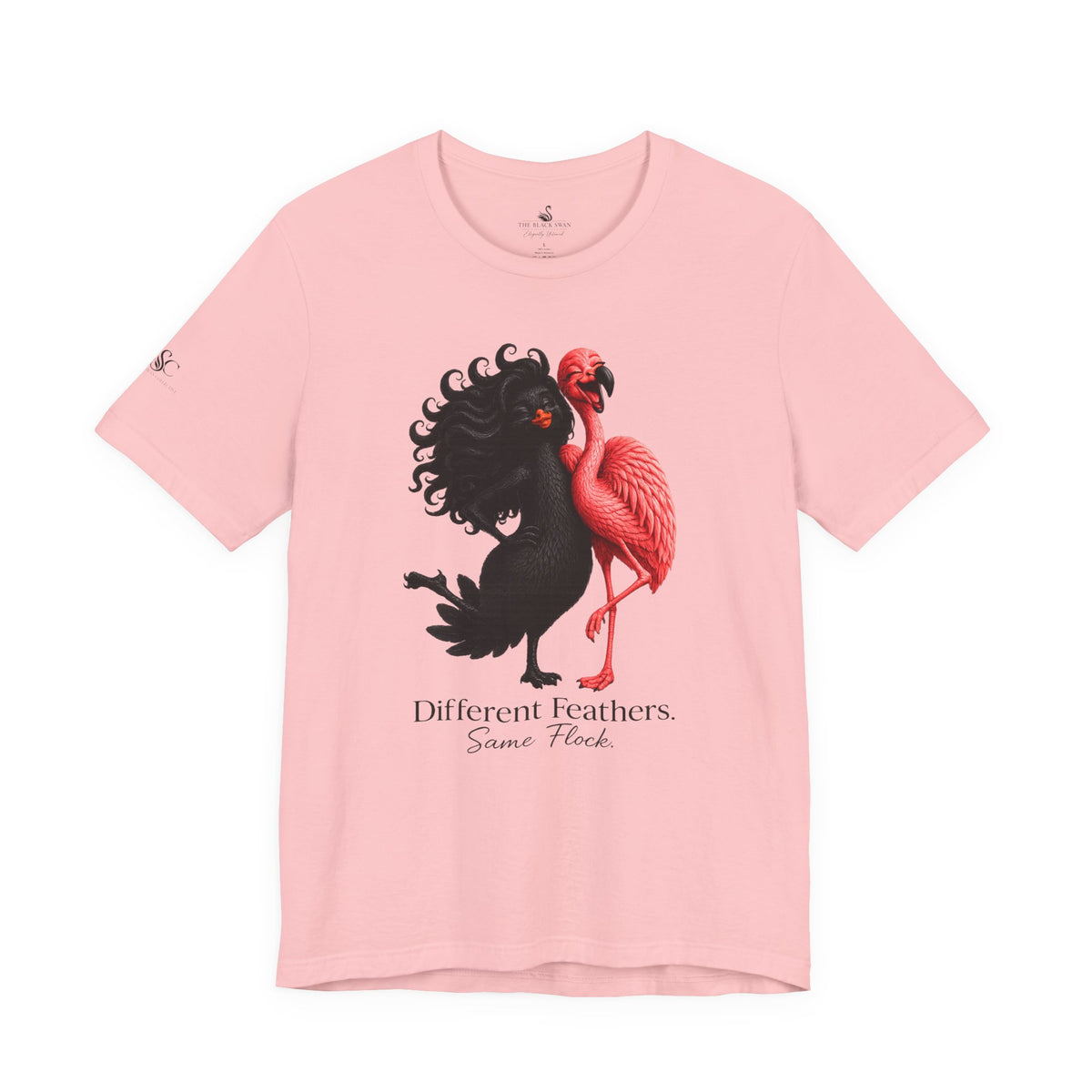 Different Feathers. Same Flock T-Shirt
