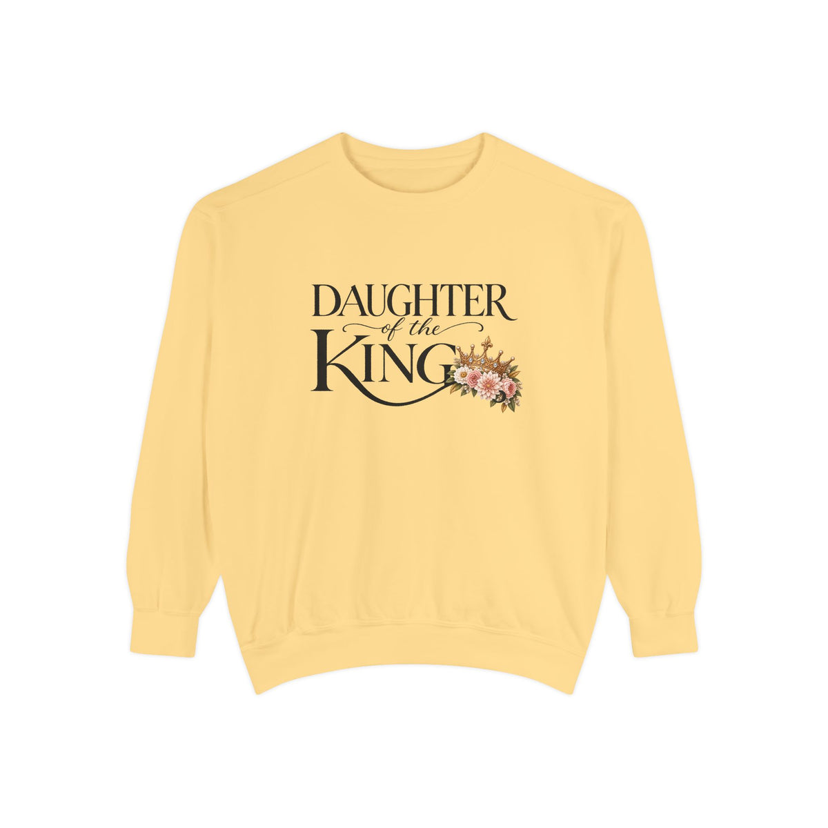 Daughter of the King Sweatshirt