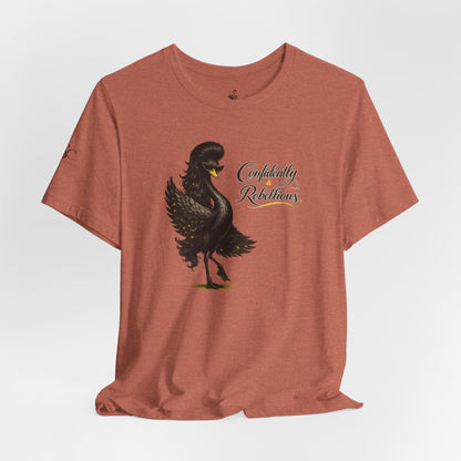 Confidently Rebellious TShirt