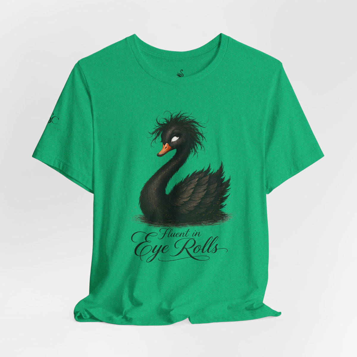 Fluent in Eye Rolls T-Shirt