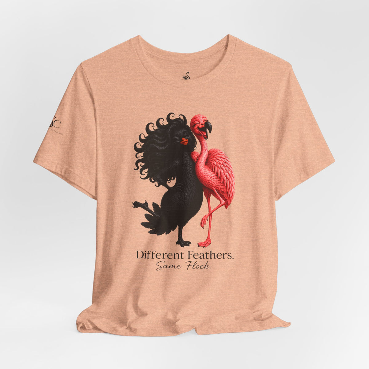 Different Feathers. Same Flock T-Shirt