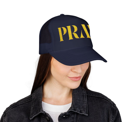 Pray Embroidered Foam Trucker Hat