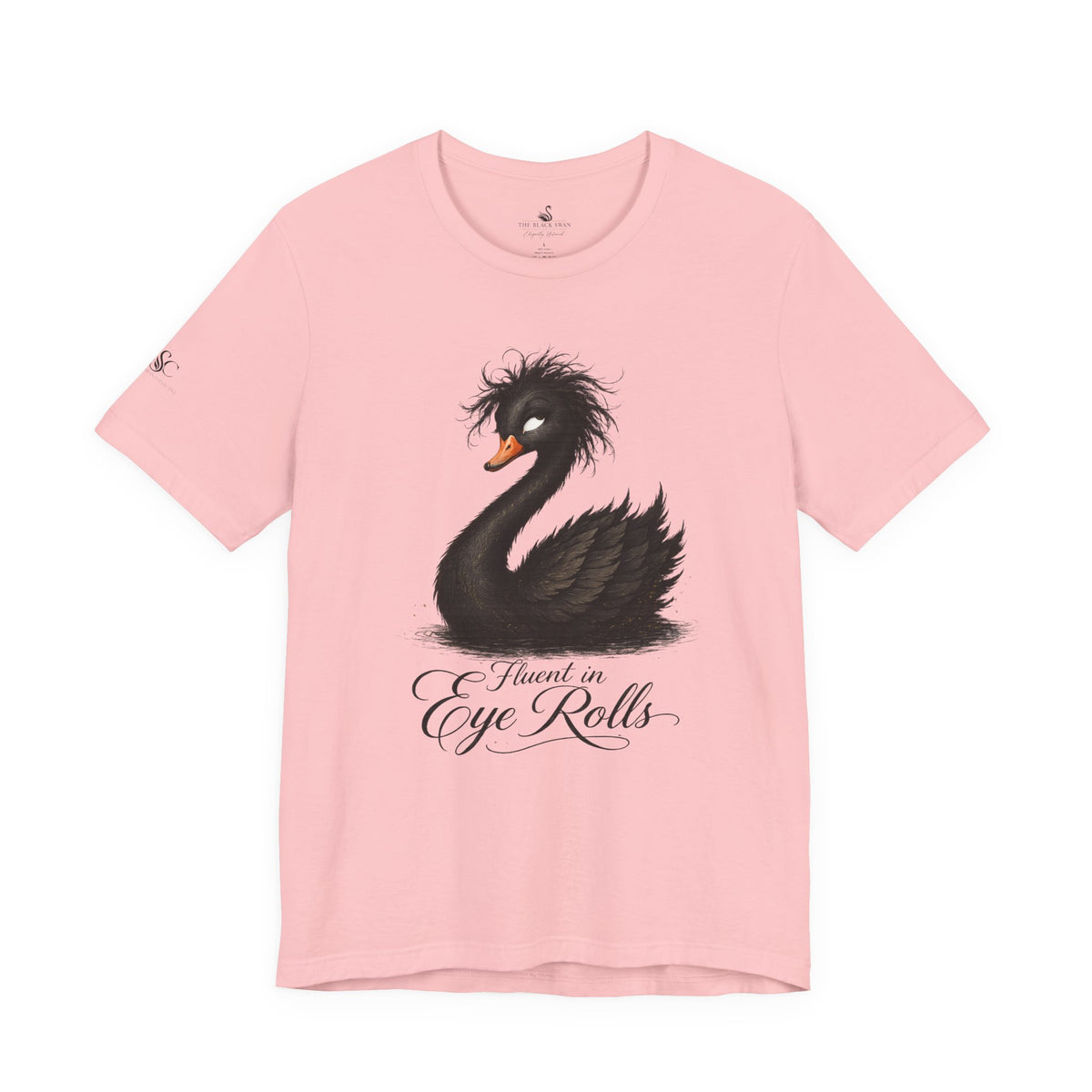 Fluent in Eye Rolls T-Shirt