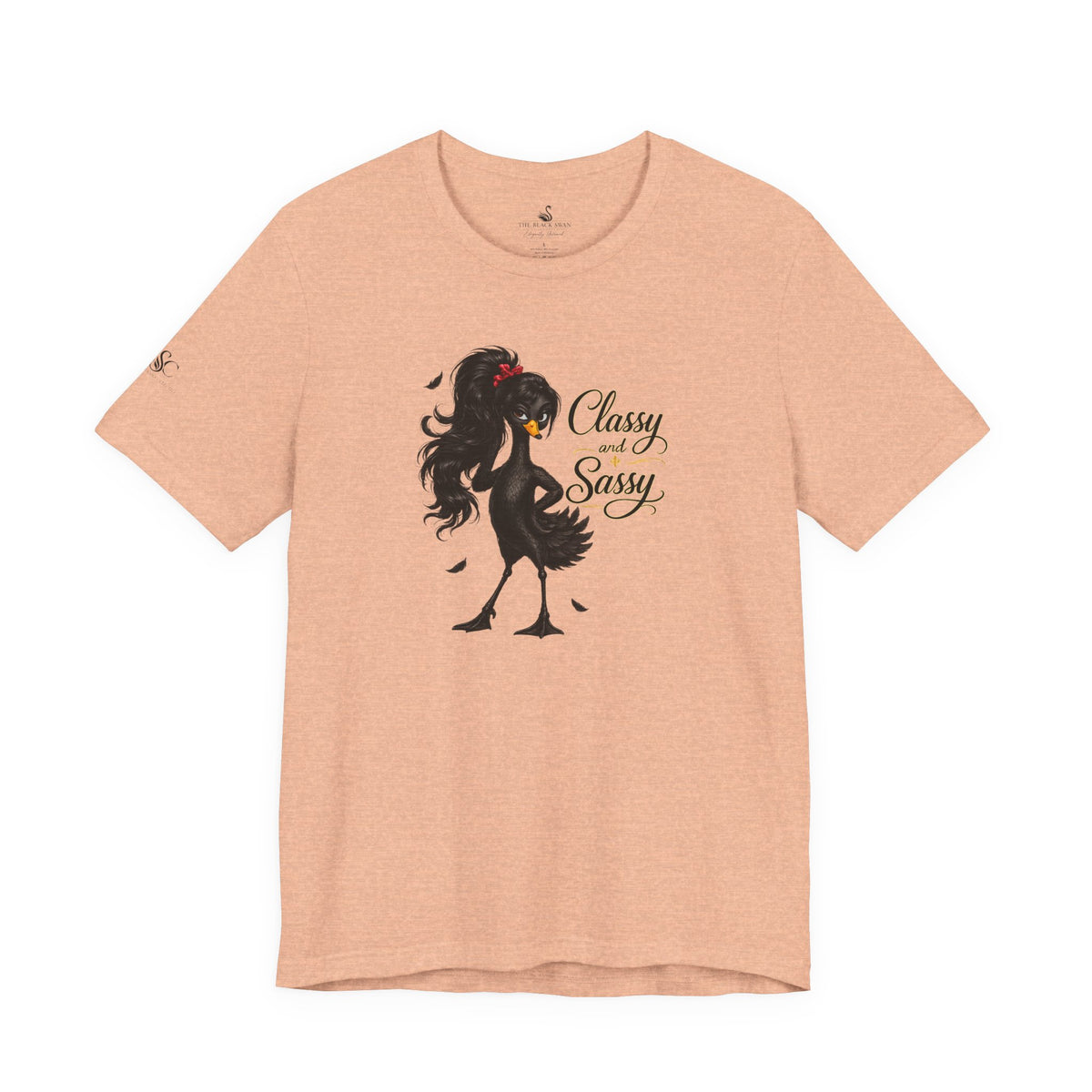 Classy and Sassy T-Shirt