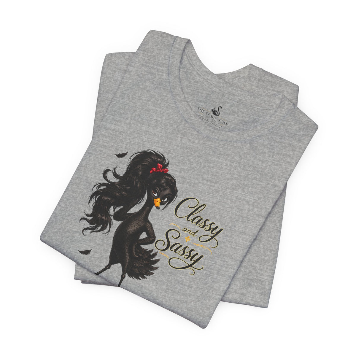 Classy and Sassy T-Shirt
