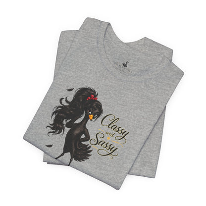 Classy and Sassy T-Shirt