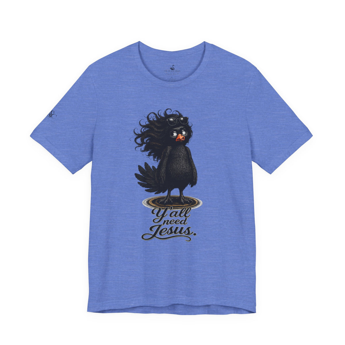 Y'all Need Jesus T-Shirt