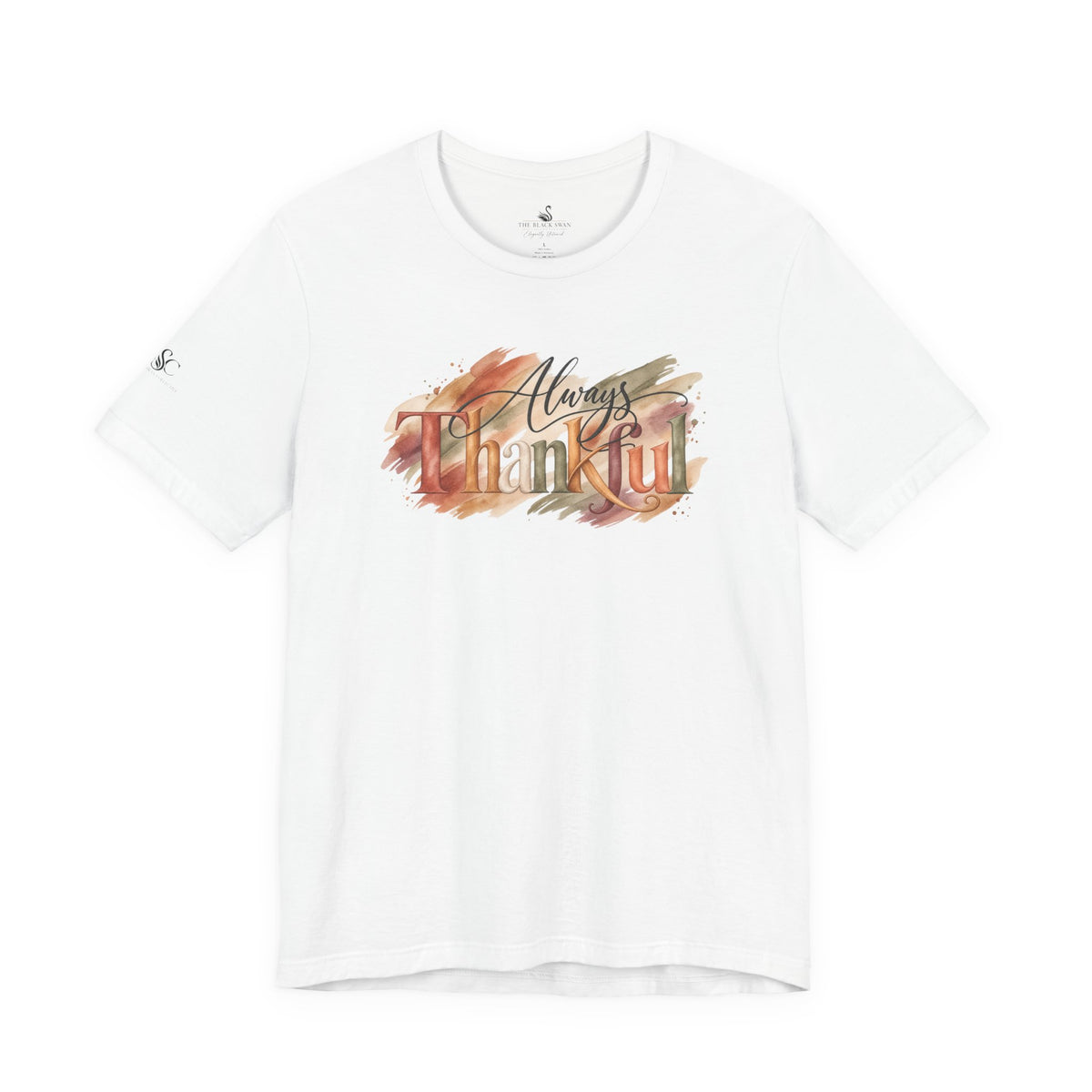 Always Thankful T-Shirt
