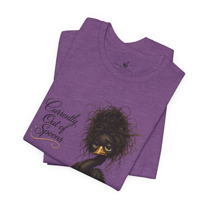 Currently Out of Spoons T-Shirt