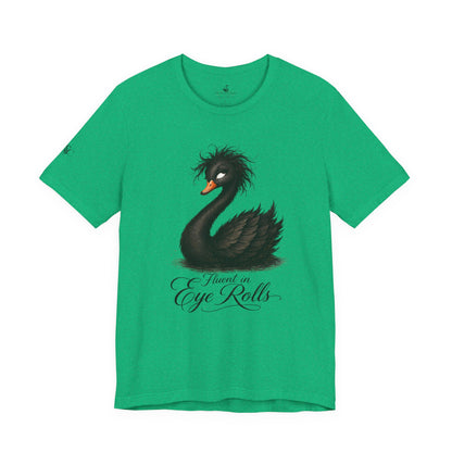 Fluent in Eye Rolls T-Shirt
