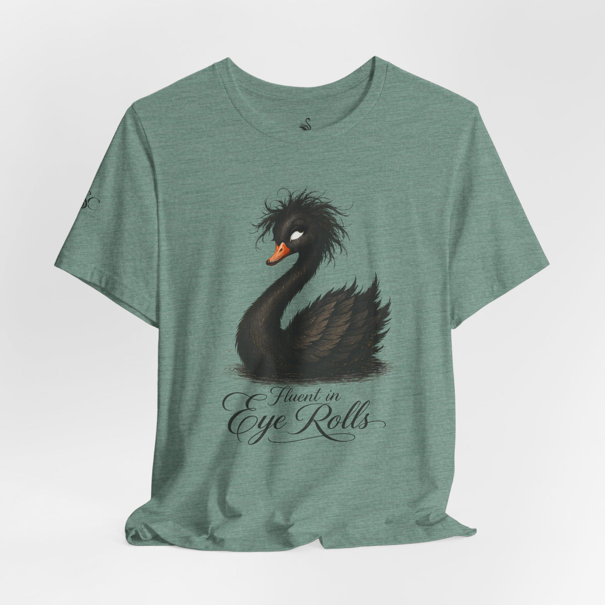 Fluent in Eye Rolls T-Shirt