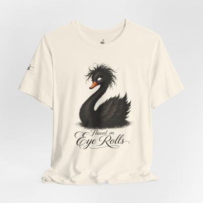 Fluent in Eye Rolls T-Shirt