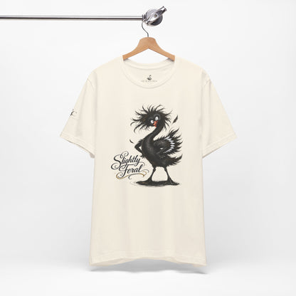 Slightly Feral T-Shirt