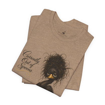 Currently Out of Spoons T-Shirt