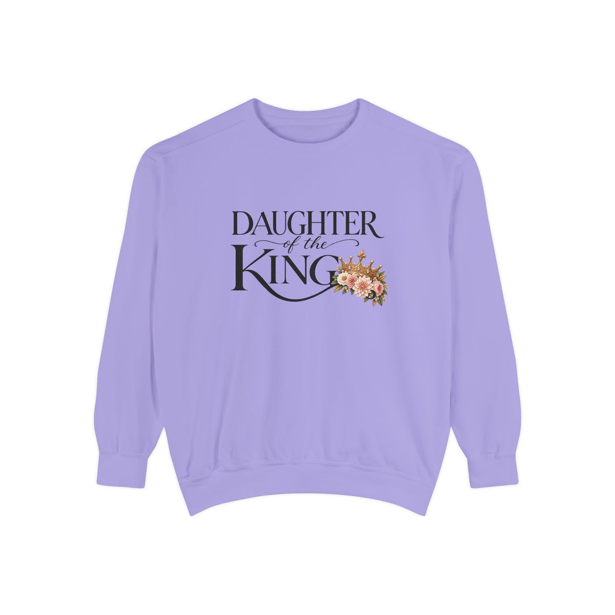 Daughter of the King Sweatshirt