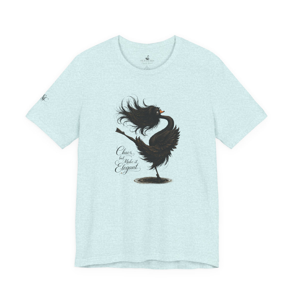 Chaos, but Make it Elegant T-Shirt