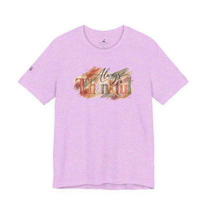 Always Thankful T-Shirt