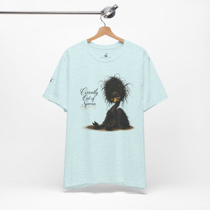 Currently Out of Spoons T-Shirt