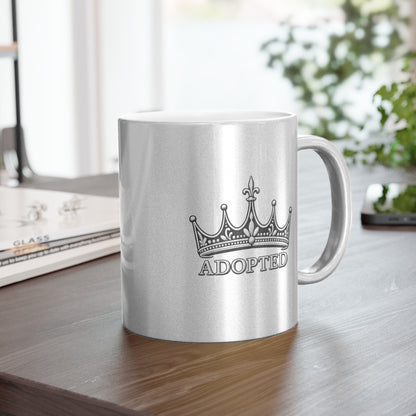 Adopted Crown Metallic Mug (Silver\Gold)