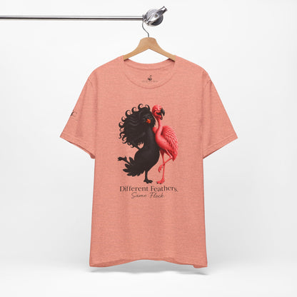 Different Feathers. Same Flock T-Shirt