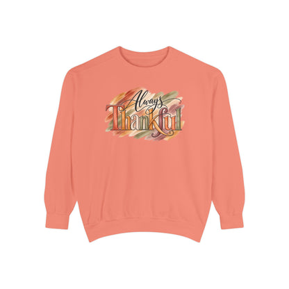 Always Thankful Sweatshirt
