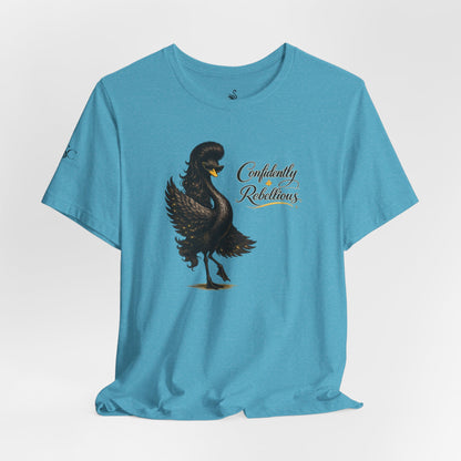 Confidently Rebellious TShirt