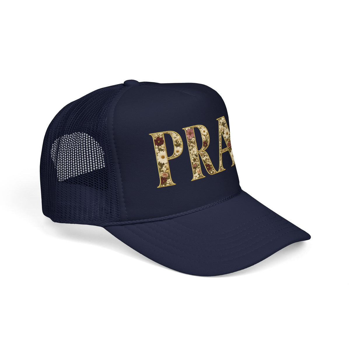 Pray Foam Trucker Hat