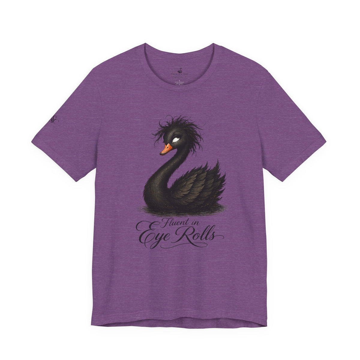 Fluent in Eye Rolls T-Shirt