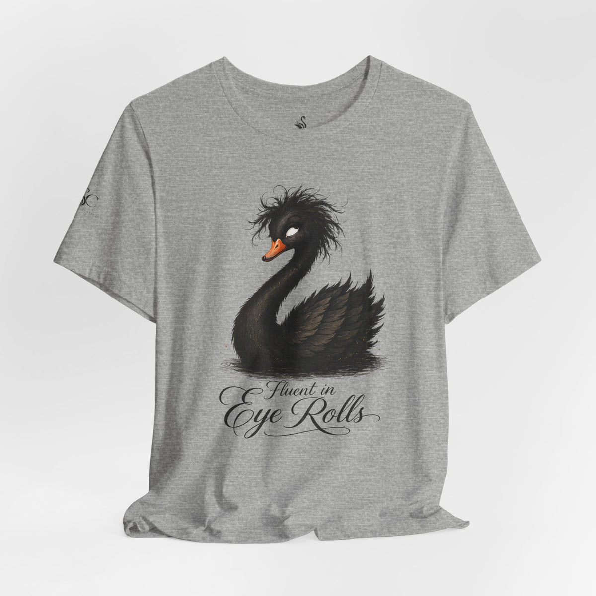 Fluent in Eye Rolls T-Shirt