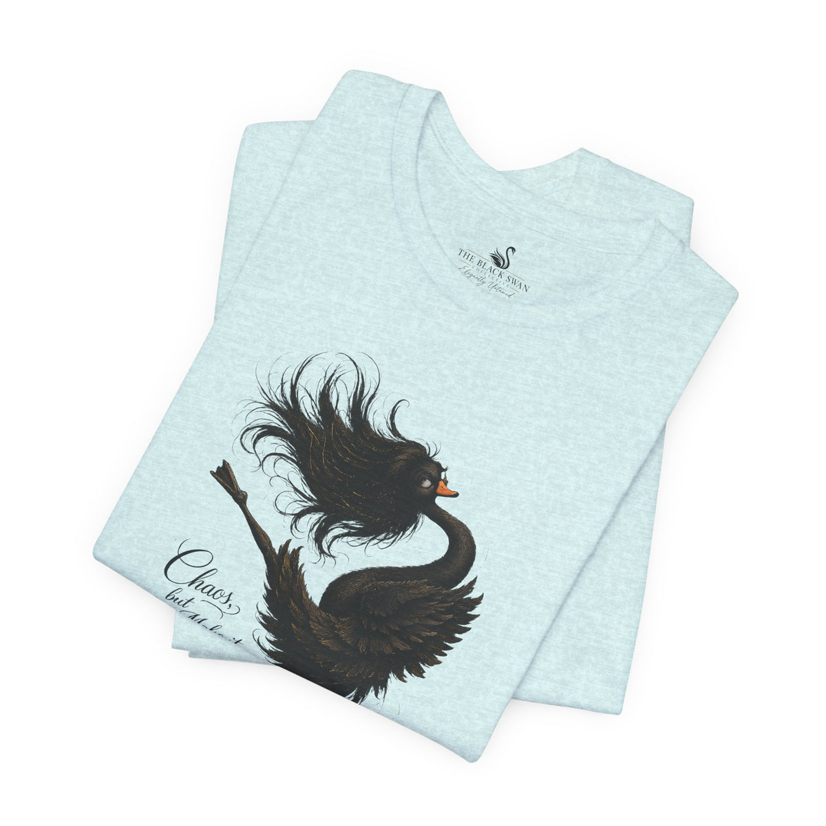 Chaos, but Make it Elegant T-Shirt